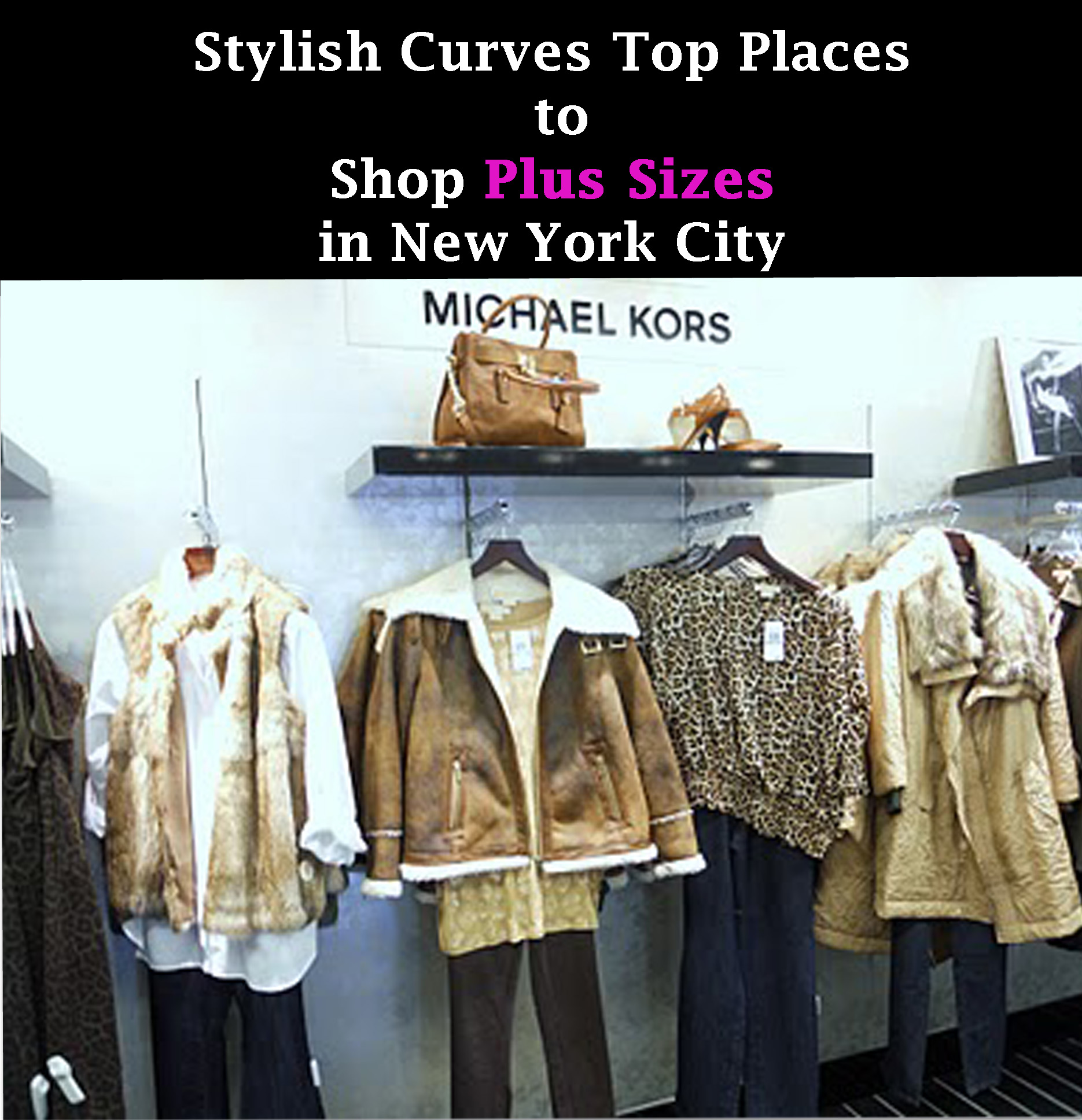 SIZE SHOPPING: ALISSA'S TOP 11 PLACES SHOP FOR PLUS SIZE CLOTHES IN NYC - Stylish Curves
