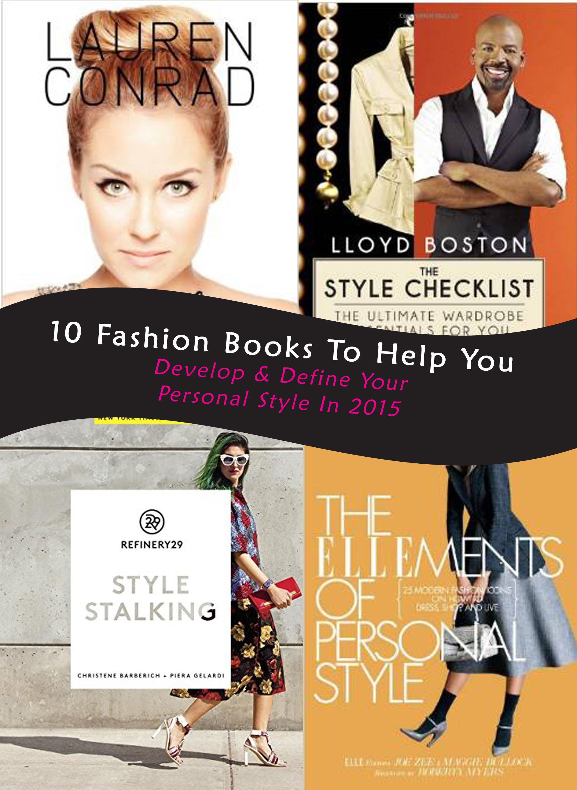 10 Fashion Books To Help You Develop And Define Your Personal Style