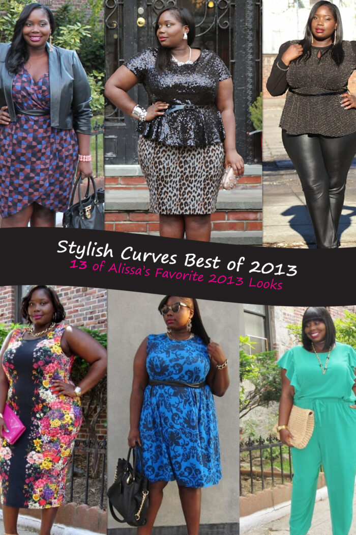 ALISSA’S TOP 13 PLUS SIZE OUTFITS OF 2013