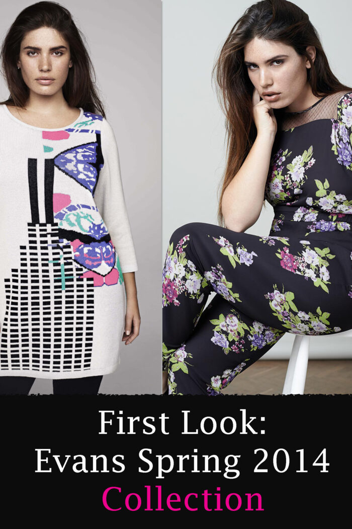 FIRST LOOK: EVANS SPRING 2014 PLUS SIZE COLLECTION AND THEIR NEW LINE CALLED “THE CUT”
