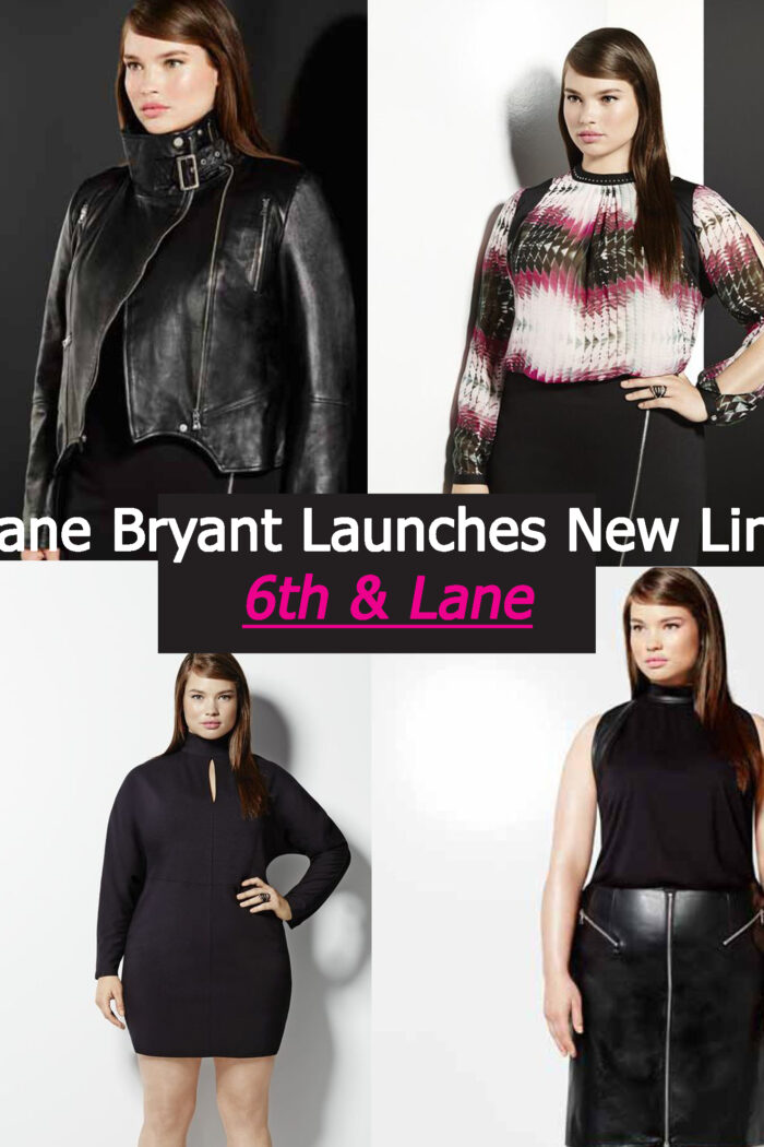 LANE BRYANT LAUNCHES NEW EDGY PLUS SIZE COLLECTION CALLED 6TH & LANE