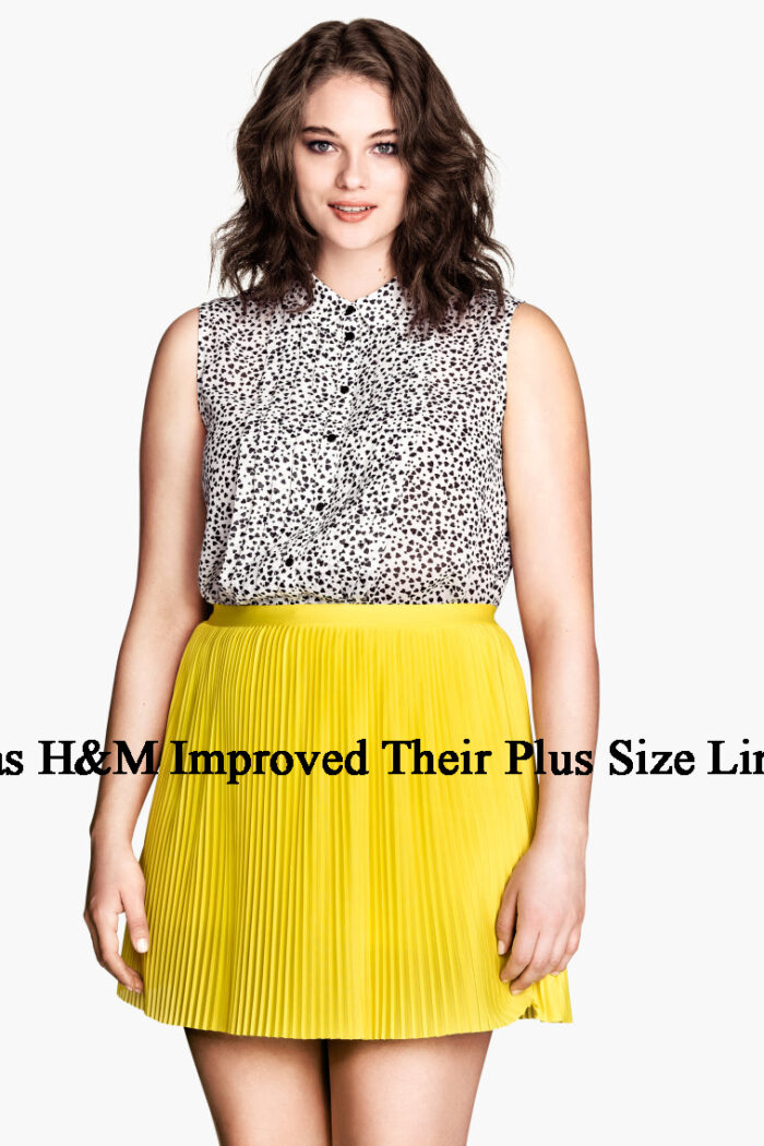 HAS H&M IMPROVED THEIR PLUS SIZE LINE?