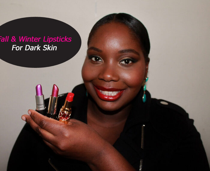 (Video) Fall & Winter Lipsticks For Dark Skinned Women