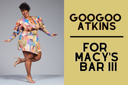 Macy’s Icons Of Style Features GooGoo Atkins Plus Size Designs For Bar III
