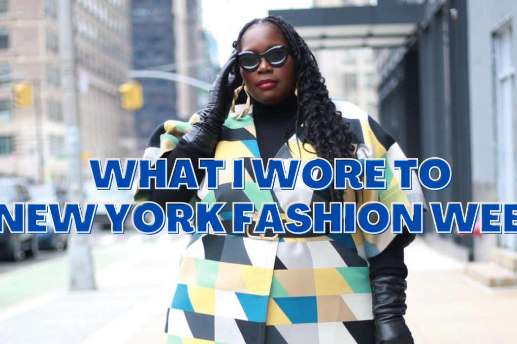 What I Wore To New York Fashion Week In February